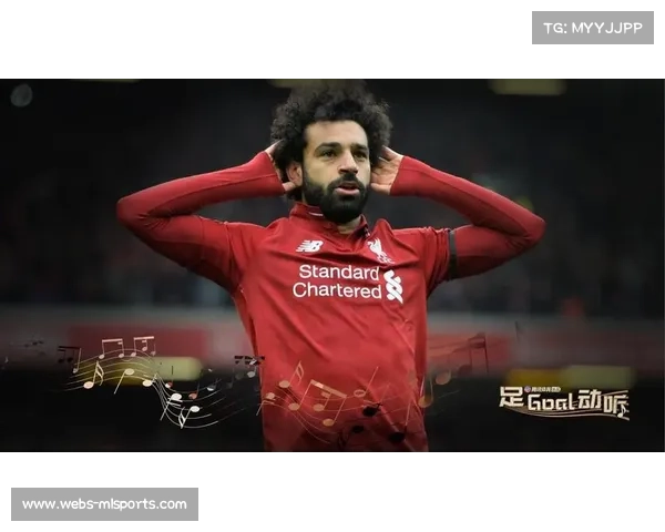 萨拉赫正经历生涯低谷 心理调适成为重回巅峰的关键因素